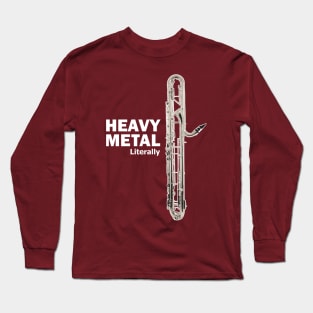 Literally Heavy Metal - Contrabass Clarinet Long Sleeve T-Shirt